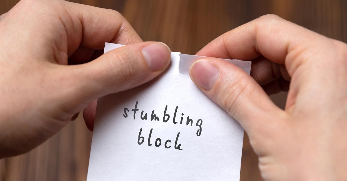 ripping up stumbling blocks