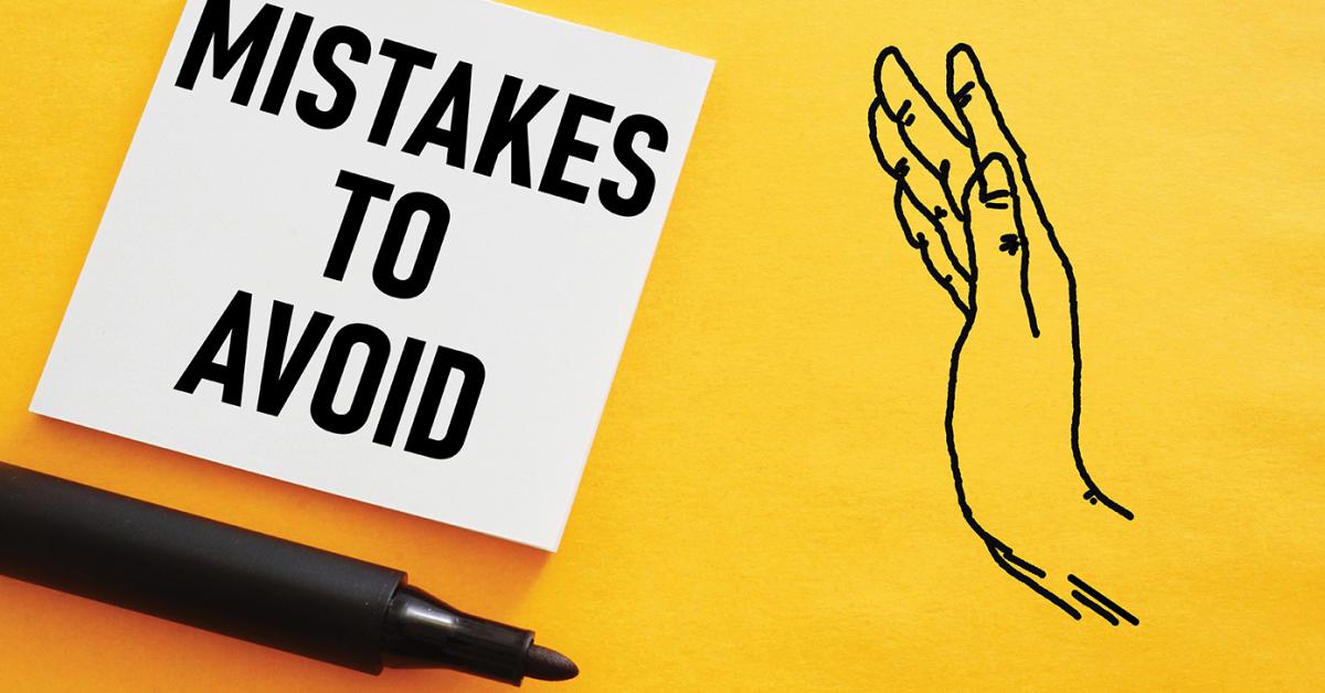 The Worst Mistakes I Made — and How You Can Avoid Them